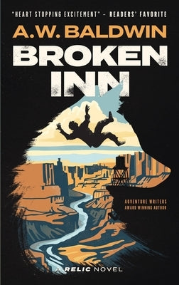 Broken Inn by Baldwin, Andrew W.