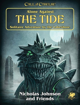 Alone Against the Tide: Solitaire Adventure by the Lakeshore by Johnson, Nicholas