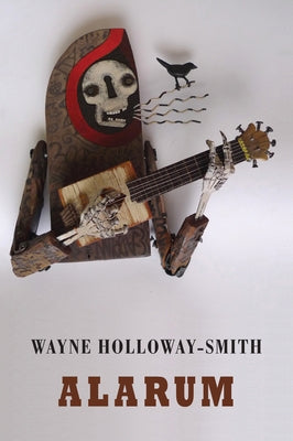 Alarum by Holloway-Smith, Wayne