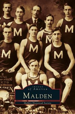 Malden by Malden Historical Society