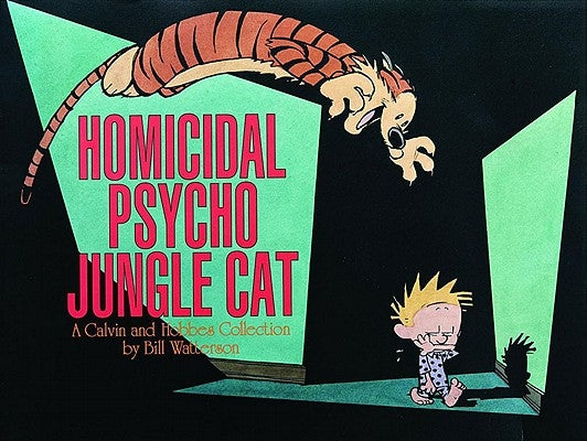 Homicidal Psycho Jungle Cat Ppb by Watterson, Bill