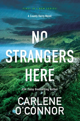 No Strangers Here: A Riveting Irish Mystery by O'Connor, Carlene
