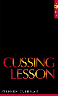 Cussing Lesson by Cushman, Stephen