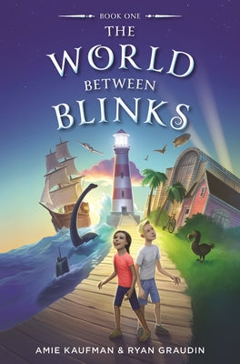 The World Between Blinks #1 by Graudin, Ryan