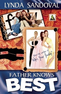 Father Knows Best by Sandoval, Lynda