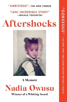 Aftershocks: A Memoir by Owusu, Nadia