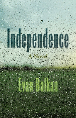 Independence by Balkan, Evan