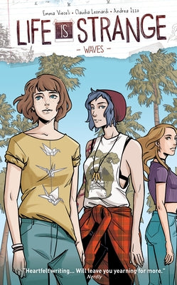 Life Is Strange Volume 2: Waves by Vieceli, Emma
