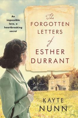 The Forgotten Letters of Esther Durrant by Nunn, Kayte