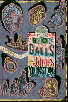 The Book of the Gaels by Yorkston, James