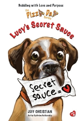 Lucy's Secret Sauce by Christian, Jeff