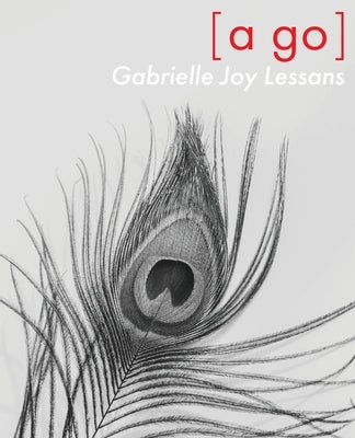 [a go] by Lessans, Gabrielle Joy