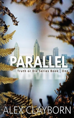 Parallel by Clayborn, Alex