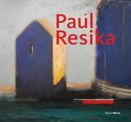 Paul Resika: Eight Decades of Painting by Berman, Avis