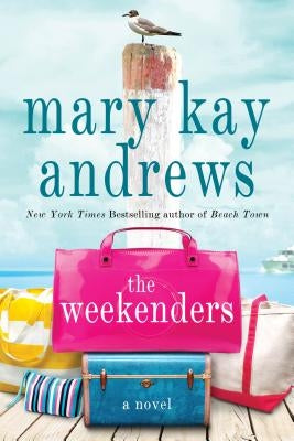 The Weekenders by Andrews, Mary Kay