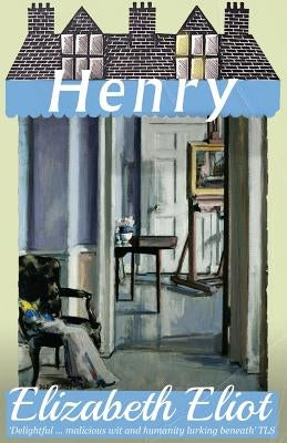 Henry by Eliot, Elizabeth