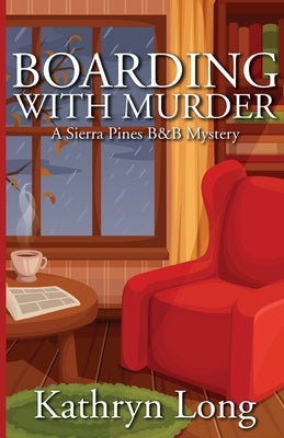 Boarding with Murder by Long, Kathryn