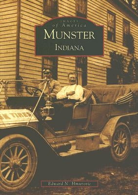 Munster, Indiana by Hmurovic, Edward N.