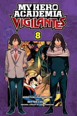 My Hero Academia: Vigilantes, Vol. 8, Volume 8 by Horikoshi, Kohei