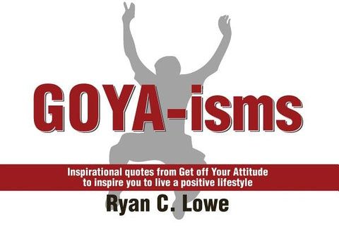 Goya-Isms by Lowe, Ryan