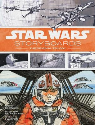 Star Wars Storyboards: The Original Trilogy by Rinzler, J. W.