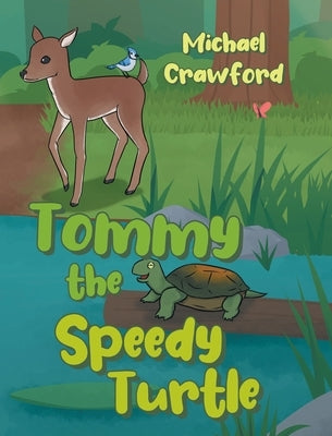 Tommy the Speedy Turtle by Crawford, Michael