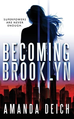 Becoming Brooklyn by Deich, Amanda