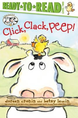 Click, Clack, Peep! by Cronin, Doreen