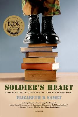 Soldier's Heart by Samet, Elizabeth D.