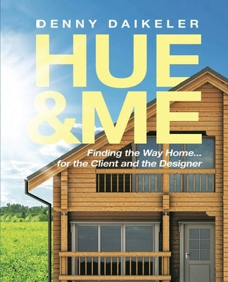 Hue & ME by Daikeler, Denny