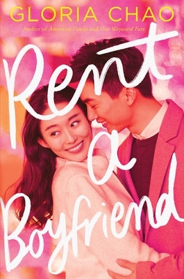 Rent a Boyfriend by Chao, Gloria