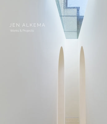 Jen Alkema: Works & Projects by Hanenberg, Wim