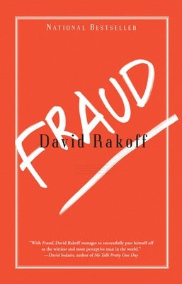 Fraud: Essays by Rakoff, David