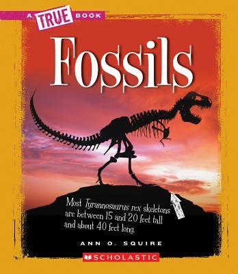 Fossils by Squire, Ann O.