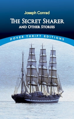 The Secret Sharer and Other Stories by Conrad, Joseph