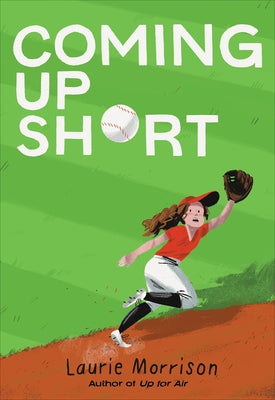 Coming Up Short by Morrison, Laurie