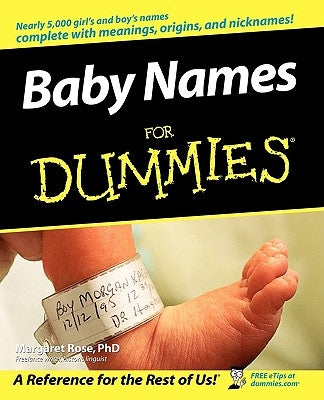 Baby Names for Dummies by Rose, Margaret