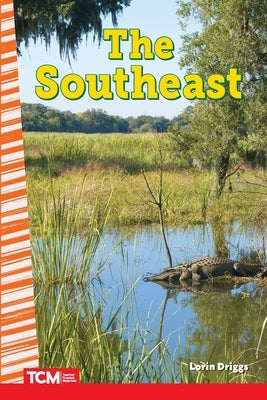 The Southeast by Driggs, Lorin