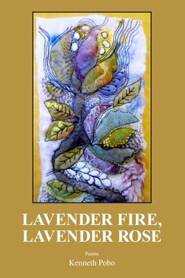 Lavender Fire, Lavender Rose by Pobo, Kenneth
