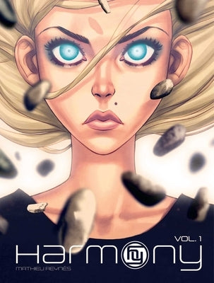 Harmony, Vol. 1, Volume 1 by Reynes, Mathieu