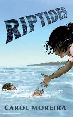 Riptides by Moreira, Carol