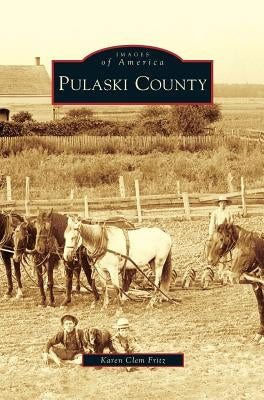 Pulaski County by Fritz, Karen Clem