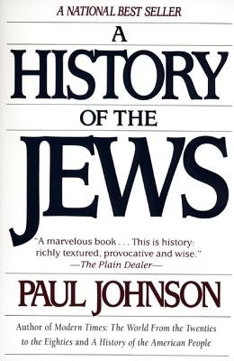 A History of the Jews by Johnson, Paul