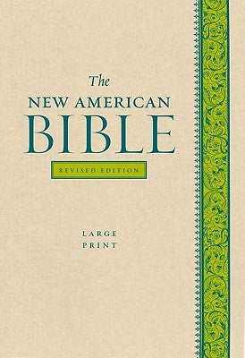 Large Print Bible-NABRE by Confraternity of Christian Doctrine