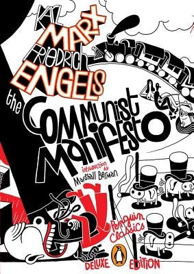 The Communist Manifesto: (penguin Classics Deluxe Edition) by Marx, Karl