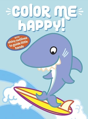 Color Me Happy! Blue by Dover Publications Inc