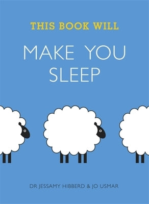 This Book Will Make You Sleep by Jessamy, Hibberd