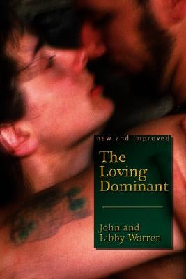 Loving Dominant by Warren, John
