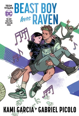 Teen Titans: Beast Boy Loves Raven (Connecting Cover Edition) by Garcia, Kami