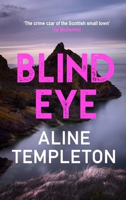 Blind Eye by Templeton, Aline